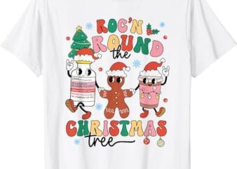 Christmas Nurse Nursing Roc’n Around The Christmas Tree T-Shirt