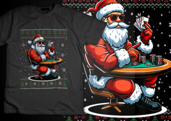 Christmas Poker Santa Poker Player Ugly Christmas Xmas TShirt Design
