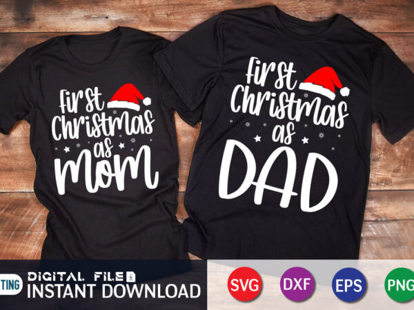 First christmas as mom dad shirt, first christmas mom tee, first christmas dad shirt, 1st christmas matching family shirt t shirt graphic design