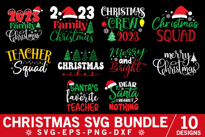 Christmas SVG Bundle, Christmas Quotes Shirt, Merry Christmas 2023 Shirt, Christmas Cut File, Christmas Svg, Christmas Print Template, Xmas