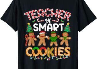 Christmas Teacher Of Smart Cookies Funny Cute Gingerbread T-Shirt