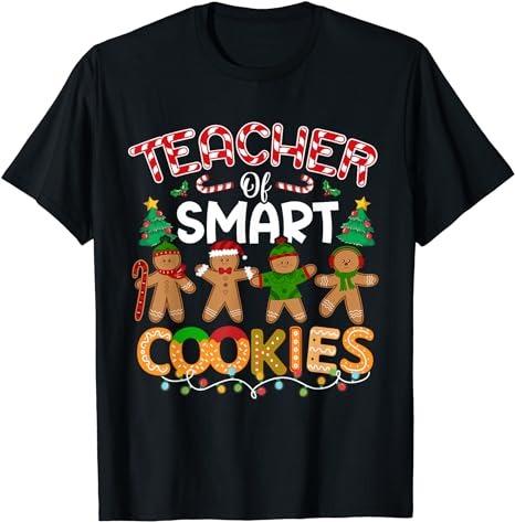 Christmas Teacher Of Smart Cookies Funny Cute Gingerbread T-Shirt