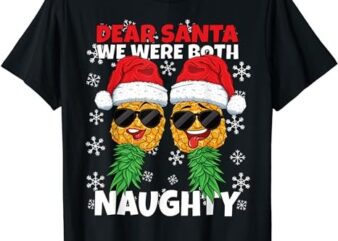 Christmas Upside Down Pineapple Naughty Santa Swinger T-Shirt png file