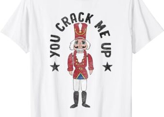 Christmas You Crack Me Up Nutcracker Logo T-Shirt