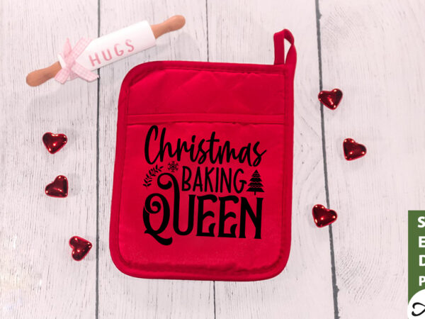 Christmas baking queen pot holder svg t shirt vector file