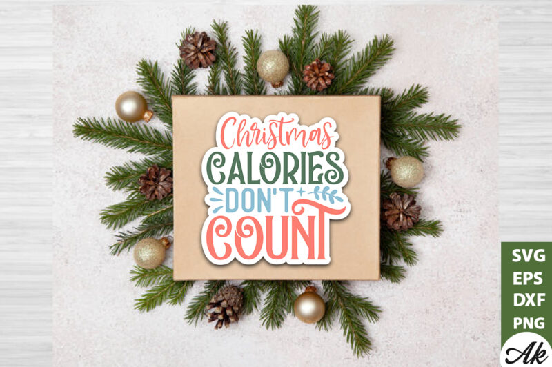 Christmas calories don’t count Stickers Design