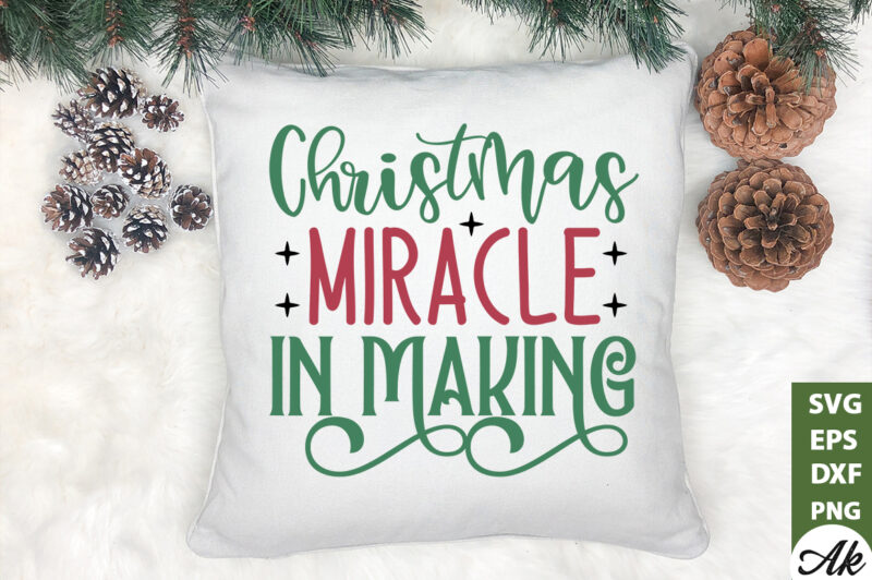 Christmas miracle in making Sign Making SVG