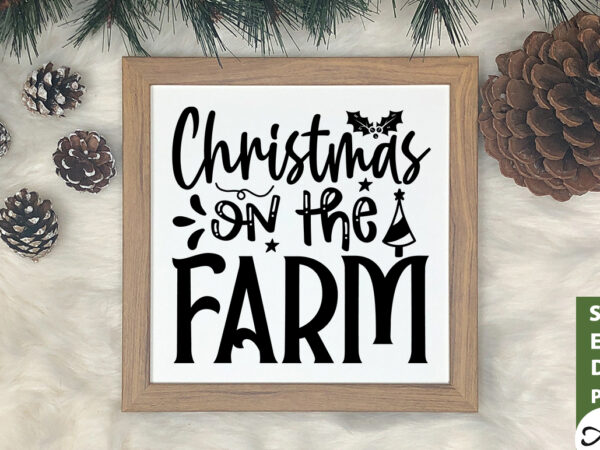 Christmas on the farm svg t shirt vector file