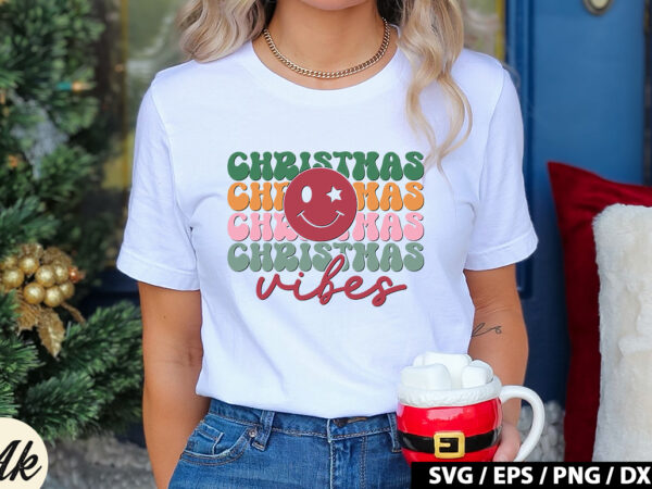 Christmas vibes retro svg t shirt vector file