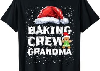 Cookie Baking Crew Shirt Grandma Matching Christmas T-Shirt png file