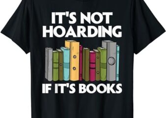 Cool Books Art Men Women Read Books Bookworm Library Reading T-Shirt
