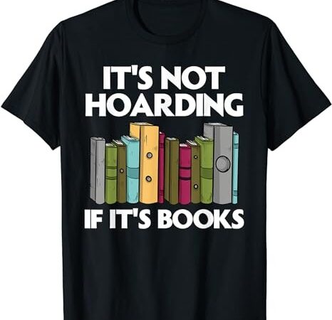 Cool books art men women read books bookworm library reading t-shirt