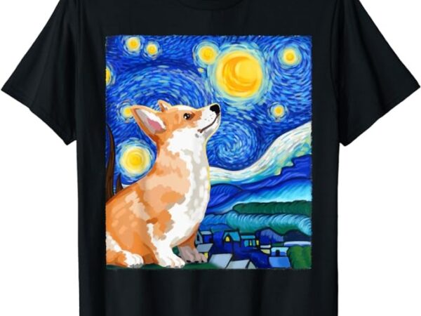 Corgi dog, dog lover, starry night dog, corgi t-shirt