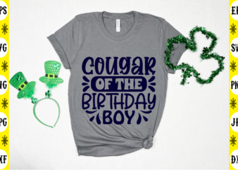 Cougar Of The Birthday Boy t shirt vector file