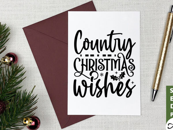Country christmas wishes svg t shirt vector file