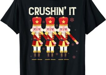 Crushin It Flossing Nutcracker Christmas Dance T-Shirt