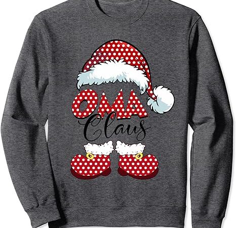 Cute oma claus new christmas santa claus sweatshirt