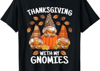 Cute Thanksgiving With My Gnomies Autumn Gnome Fall Leaves T-Shirt