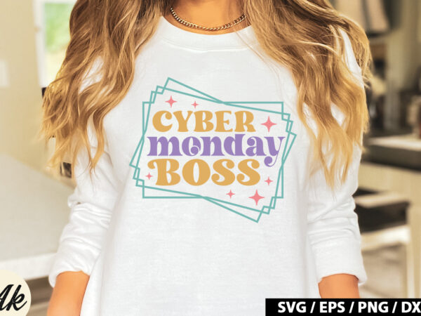 Cyber monday boss retro svg t shirt vector file