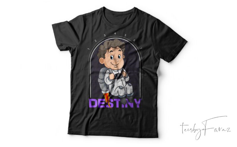 Destiny Cool| T-shirt design for sale