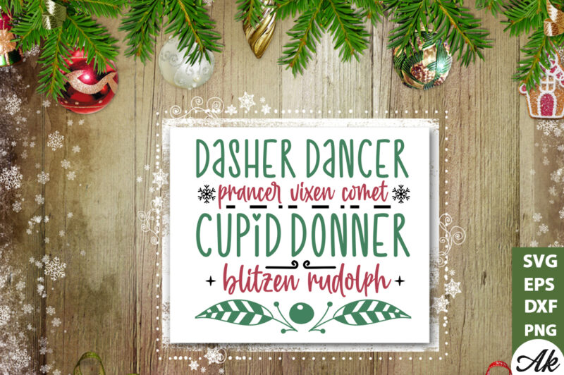 Dasher dancer prancer vixen comet cupid donner-blitzen rudolph Sign Making SVG