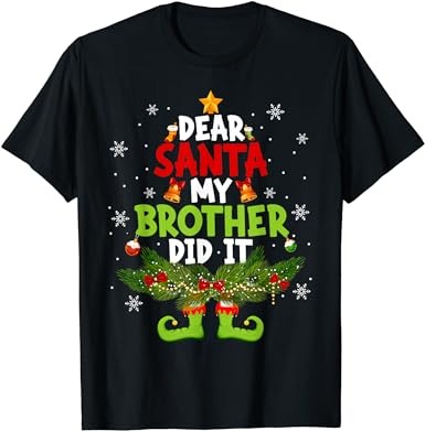 Dear santa my brother did it elf matching christmas kids t-shirt