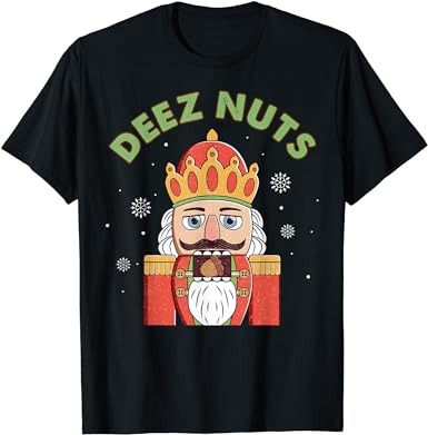 Deez nuts nutcracker nut shirt men women funny christmas pjs t-shirt png file