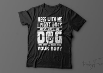 Dog| T-shirt design for sale