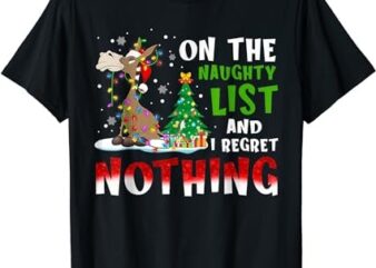 Donkey Christmas On The Naughty List And I Regret Nothing T-Shirt