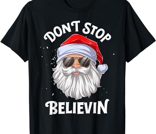 Don’t stop believin santa funny christmas boys kids gifts t-shirt