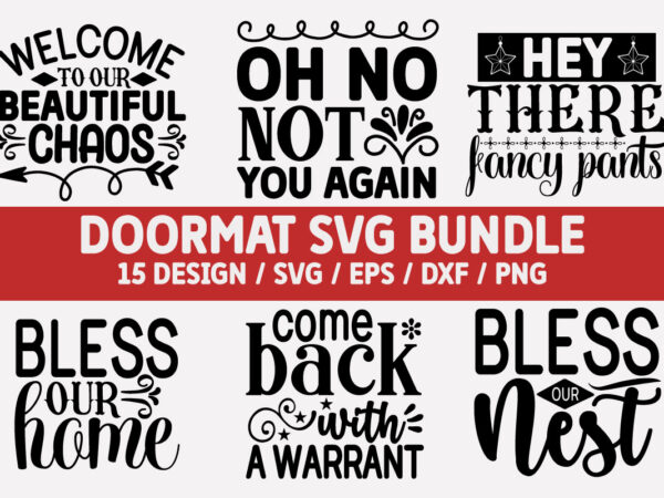 Doormat svg bundle t shirt vector illustration