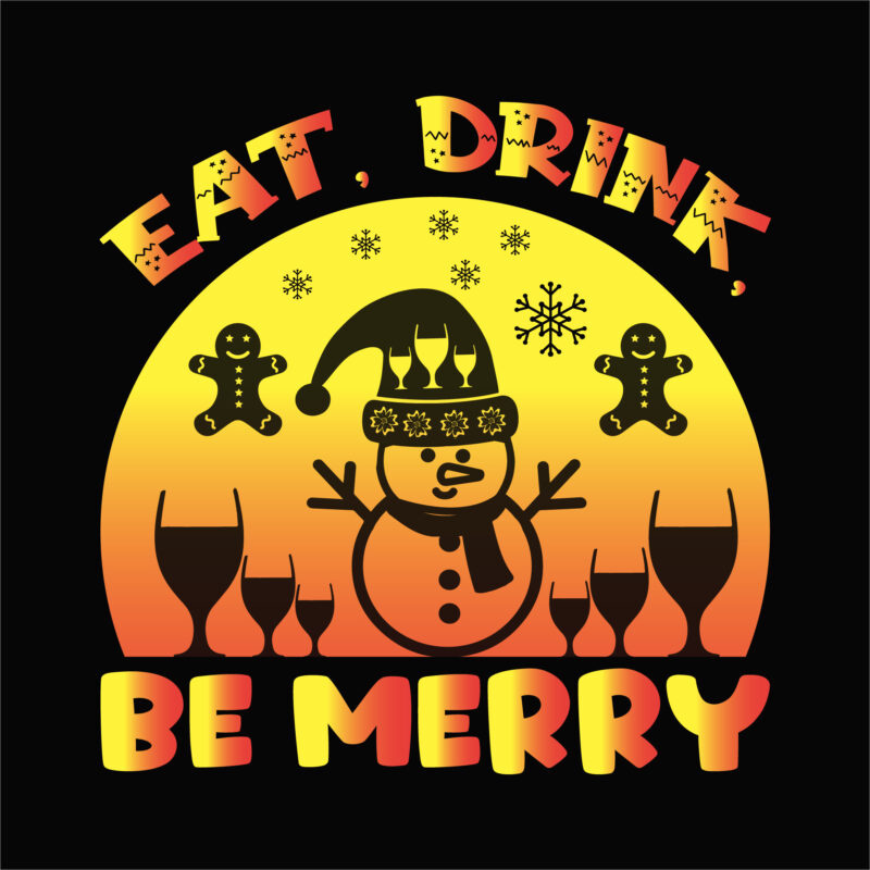 Eat drink be merry