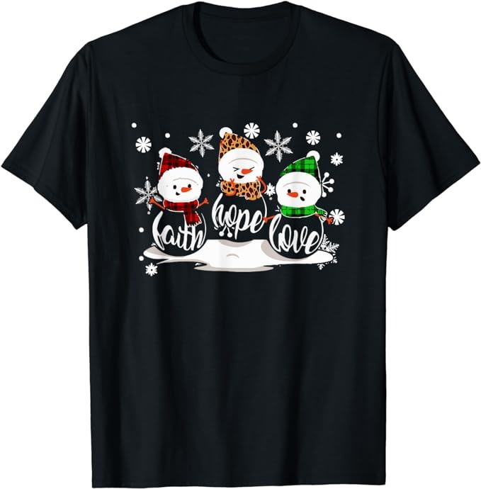 Faith Hope Love Snowman Christmas Pajama Cute Winter X-Mas T-Shirt ...