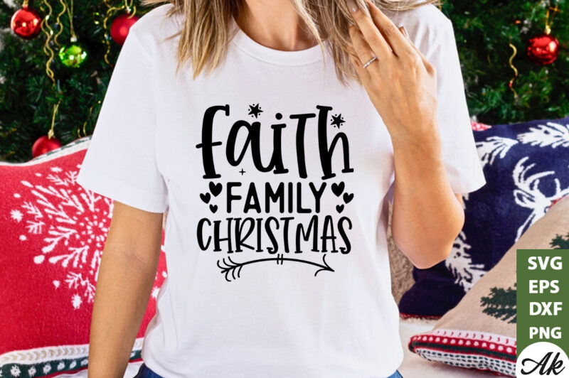 Faith family christmas SVG