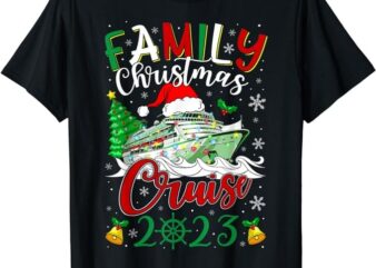 Family Christmas Cruise 2023 Merry Cruisemas Boat Trip Xmas T-Shirt PNG File