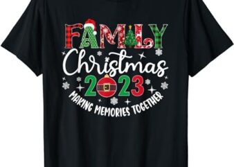 Family Christmas making memories together 2023 T-Shirt