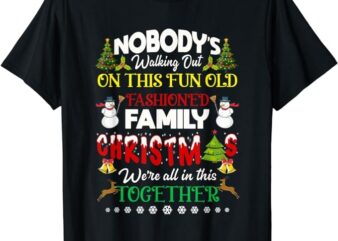 Family Christmas we are all in this together Merry Xmas T-Shirt