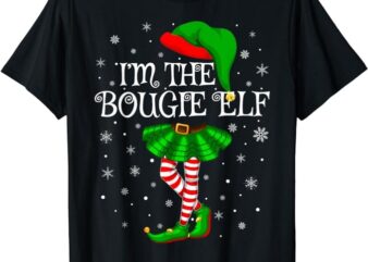 Family Matching Women Girls I’m The Bougie Elf Christmas T-Shirt