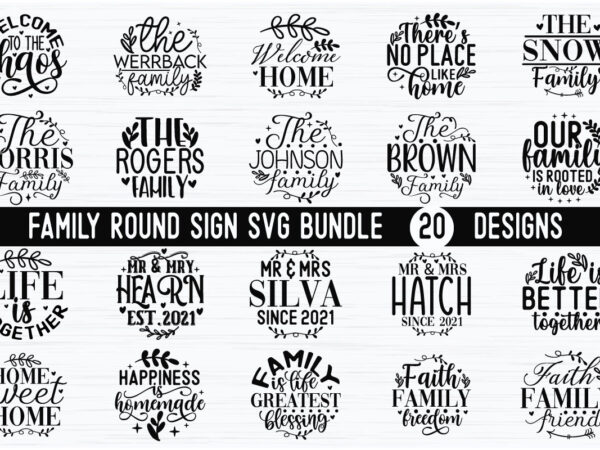 Family round sign svg bundle t shirt graphic design