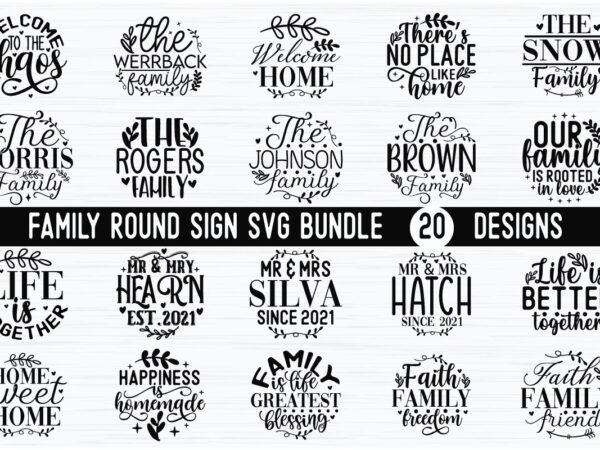 Family round sign svg bundle t shirt graphic design