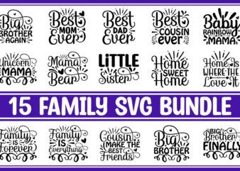 Family SVG Bundle t shirt graphic design
