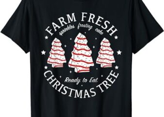 Farm Fresh Christmas Tree Cakes Funny Tree Farm Xmas Pajamas T-Shirt