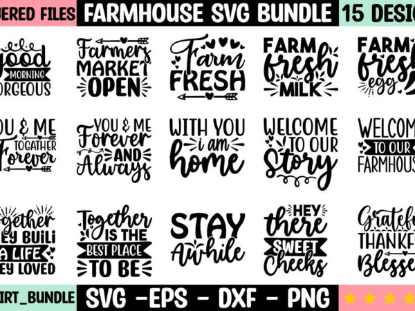 Farmhouse svg bundle t shirt graphic design