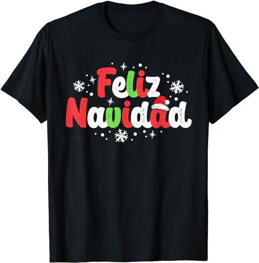 Feliz Navidad Matching Family Spanish Christmas Mexican Xmas T-Shirt