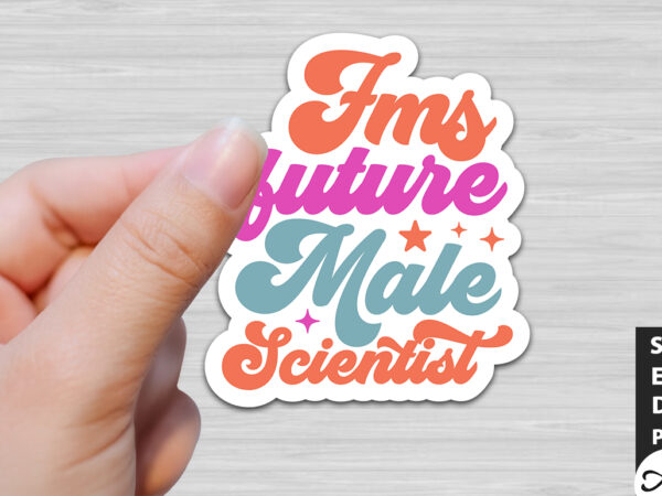 Fms future male scientist stickers design