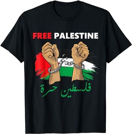 Free gaza free palestine flag arabic human rights t-shirt Free gaza free palestine flag arabic human rights t-shirt