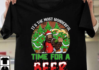 Its The Most Wonderful Time For A Beer T-shirt Design ,Christmas Vector T-shirt Design