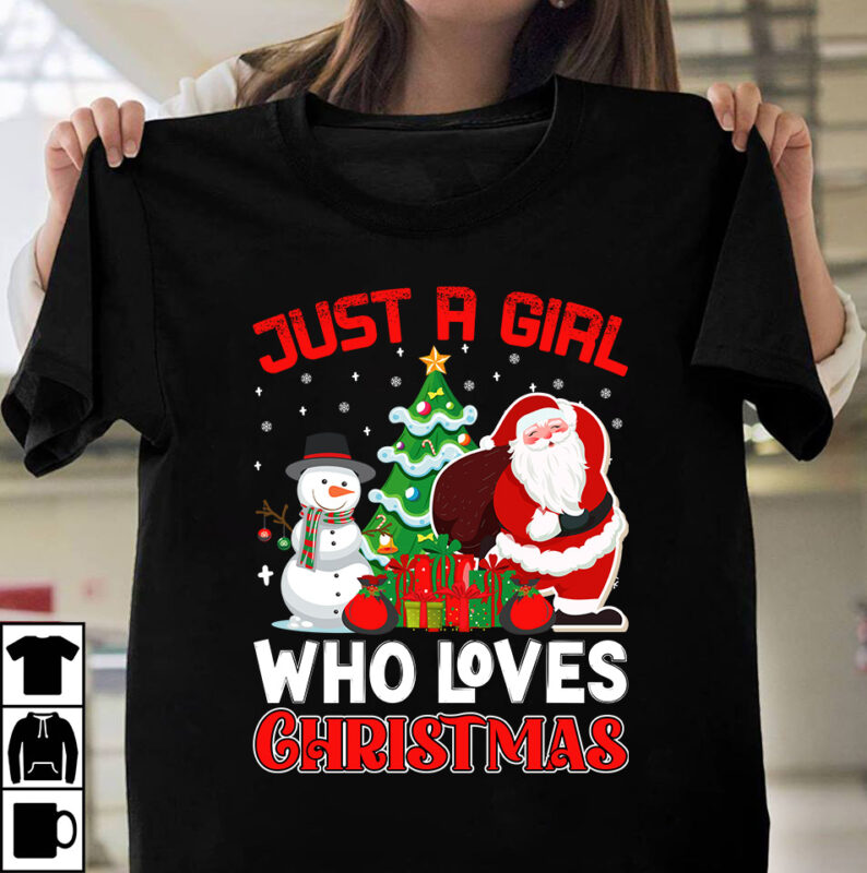 Just A Girl Who LOves Christmas T-shirt Desgn,Christmas Vector T-shirt Design
