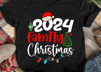 2024 Family Christmas T-shirt Design ,Christmas T-shirt Design,Christmas SVG Design ,Christmas SVG Cut File,Christmas Sublimation , Christma