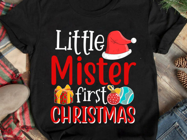 Little mister first christmas t-shirt design ,christmas t-shirt design,christmas svg design ,christmas svg cut file,christmas sublimation ,